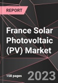 France Solar Photovoltaic (PV) Market Report - Market Analysis, Size, Share, Growth, Outlook - Industry Trends and Forecast to 2028- Product Image