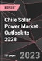 Chile Solar Power Market Outlook to 2028 - Product Thumbnail Image