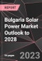 Bulgaria Solar Power Market Outlook to 2028 - Product Thumbnail Image