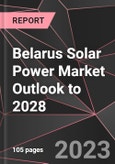 Belarus Solar Power Market Outlook to 2028- Product Image