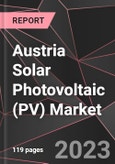 Austria Solar Photovoltaic (PV) Market Report - Market Analysis, Size, Share, Growth, Outlook - Industry Trends and Forecast to 2028- Product Image