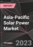 Asia-Pacific Solar Power Market Report - Market Analysis, Size, Share, Growth, Outlook - Industry Trends and Forecast to 2028- Product Image