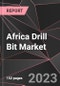 Africa Drill Bit Market Report - Market Analysis, Size, Share, Growth, Outlook - Industry Trends and Forecast to 2028 - Product Thumbnail Image