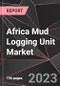 Africa Mud Logging Unit Market Report - Market Analysis, Size, Share, Growth, Outlook - Industry Trends and Forecast to 2028 - Product Thumbnail Image