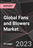 Global Fans and Blowers Market Report - Market Analysis, Size, Share, Growth, Outlook - Industry Trends and Forecast to 2028- Product Image