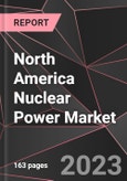 North America Nuclear Power Market Report - Market Analysis, Size, Share, Growth, Outlook - Industry Trends and Forecast to 2028- Product Image