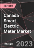 Canada Smart Electric Meter Market Report - Market Analysis, Size, Share, Growth, Outlook - Industry Trends and Forecast to 2028- Product Image
