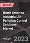 North America Industrial Air Pollution Control Solutions Market Report - Market Analysis, Size, Share, Growth, Outlook - Industry Trends and Forecast to 2028 - Product Thumbnail Image