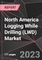 North America Logging While Drilling (LWD) Market Report - Market Analysis, Size, Share, Growth, Outlook - Industry Trends and Forecast to 2028 - Product Thumbnail Image