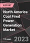 North America Coal Fired Power Generation Market Report - Market Analysis, Size, Share, Growth, Outlook - Industry Trends and Forecast to 2028 - Product Thumbnail Image