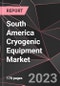 South America Cryogenic Equipment Market Report - Market Analysis, Size, Share, Growth, Outlook - Industry Trends and Forecast to 2028 - Product Thumbnail Image