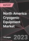 North America Cryogenic Equipment Market Report - Market Analysis, Size, Share, Growth, Outlook - Industry Trends and Forecast to 2028 - Product Thumbnail Image
