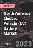 North America Electric Vehicle (EV) Battery Market Report - Market Analysis, Size, Share, Growth, Outlook - Industry Trends and Forecast to 2028- Product Image