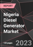 Nigeria Diesel Generator Market Report - Market Analysis, Size, Share, Growth, Outlook - Industry Trends and Forecast to 2028- Product Image