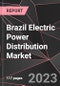 Brazil Electric Power Distribution Market Report - Market Analysis, Size, Share, Growth, Outlook - Industry Trends and Forecast to 2028 - Product Thumbnail Image