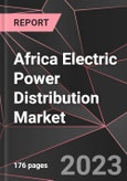 Africa Electric Power Distribution Market Report - Market Analysis, Size, Share, Growth, Outlook - Industry Trends and Forecast to 2028- Product Image