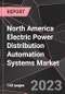 North America Electric Power Distribution Automation Systems Market Report - Market Analysis, Size, Share, Growth, Outlook - Industry Trends and Forecast to 2028 - Product Thumbnail Image