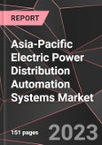 Asia-Pacific Electric Power Distribution Automation Systems Market Report - Market Analysis, Size, Share, Growth, Outlook - Industry Trends and Forecast to 2028- Product Image