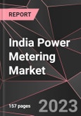 India Power Metering Market Report - Market Analysis, Size, Share, Growth, Outlook - Industry Trends and Forecast to 2028- Product Image