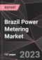 Brazil Power Metering Market Report - Market Analysis, Size, Share, Growth, Outlook - Industry Trends and Forecast to 2028 - Product Thumbnail Image