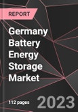 Germany Battery Energy Storage Market Report - Market Analysis, Size, Share, Growth, Outlook - Industry Trends and Forecast to 2028- Product Image