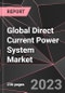 Global Direct Current Power System Market Report - Market Analysis, Size, Share, Growth, Outlook - Industry Trends and Forecast to 2028 - Product Image