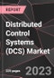 Distributed Control Systems (DCS) Market Report - Market Analysis, Size, Share, Growth, Outlook - Industry Trends and Forecast to 2028 - Product Thumbnail Image