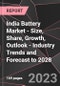 India Battery Market - Size, Share, Growth, Outlook - Industry Trends and Forecast to 2028 - Product Thumbnail Image
