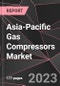 Asia-Pacific Gas Compressors Market Report - Market Analysis, Size, Share, Growth, Outlook - Industry Trends and Forecast to 2028 - Product Image