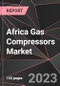 Africa Gas Compressors Market Report - Market Analysis, Size, Share, Growth, Outlook - Industry Trends and Forecast to 2028 - Product Thumbnail Image
