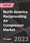 North America Reciprocating Air Compressor Market Report - Market Analysis, Size, Share, Growth, Outlook - Industry Trends and Forecast to 2028 - Product Image