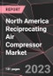 North America Reciprocating Air Compressor Market Report - Market Analysis, Size, Share, Growth, Outlook - Industry Trends and Forecast to 2028 - Product Thumbnail Image