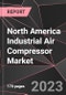 North America Industrial Air Compressor Market Report - Market Analysis, Size, Share, Growth, Outlook - Industry Trends and Forecast to 2028 - Product Thumbnail Image