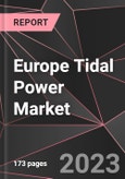 Europe Tidal Power Market Report - Market Analysis, Size, Share, Growth, Outlook - Industry Trends and Forecast to 2028- Product Image