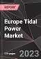 Europe Tidal Power Market Report - Market Analysis, Size, Share, Growth, Outlook - Industry Trends and Forecast to 2028 - Product Thumbnail Image