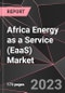 Africa Energy as a Service (EaaS) Market Report - Market Analysis, Size, Share, Growth, Outlook - Industry Trends and Forecast to 2028 - Product Thumbnail Image