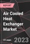Air Cooled Heat Exchanger Market Report - Market Analysis, Size, Share, Growth, Outlook - Industry Trends and Forecast to 2028 - Product Thumbnail Image