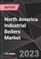 North America Industrial Boilers Market Report - Market Analysis, Size, Share, Growth, Outlook - Industry Trends and Forecast to 2028 - Product Thumbnail Image