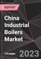 China Industrial Boilers Market Report - Market Analysis, Size, Share, Growth, Outlook - Industry Trends and Forecast to 2028 - Product Thumbnail Image
