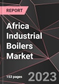 Africa Industrial Boilers Market Report - Market Analysis, Size, Share, Growth, Outlook - Industry Trends and Forecast to 2028- Product Image