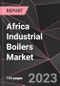 Africa Industrial Boilers Market Report - Market Analysis, Size, Share, Growth, Outlook - Industry Trends and Forecast to 2028 - Product Thumbnail Image
