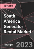 South America Generator Rental Market Report - Market Analysis, Size, Share, Growth, Outlook - Industry Trends and Forecast to 2028- Product Image