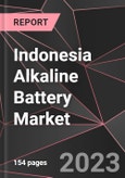 Indonesia Alkaline Battery Market Report - Market Analysis, Size, Share, Growth, Outlook - Industry Trends and Forecast to 2028- Product Image