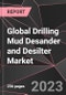 Global Drilling Mud Desander and Desilter Market Report - Market Analysis, Size, Share, Growth, Outlook - Industry Trends and Forecast to 2028 - Product Image