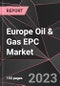Europe Oil & Gas EPC Market Report - Market Analysis, Size, Share, Growth, Outlook - Industry Trends and Forecast to 2028 - Product Thumbnail Image