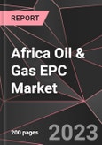 Africa Oil & Gas EPC Market Report - Market Analysis, Size, Share, Growth, Outlook - Industry Trends and Forecast to 2028- Product Image