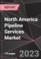 North America Pipeline Services Market Report - Market Analysis, Size, Share, Growth, Outlook - Industry Trends and Forecast to 2028 - Product Thumbnail Image