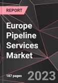 Europe Pipeline Services Market Report - Market Analysis, Size, Share, Growth, Outlook - Industry Trends and Forecast to 2028- Product Image