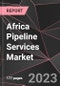 Africa Pipeline Services Market Report - Market Analysis, Size, Share, Growth, Outlook - Industry Trends and Forecast to 2028 - Product Thumbnail Image