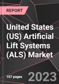 United States (US) Artificial Lift Systems (ALS) Market Report - Market Analysis, Size, Share, Growth, Outlook - Industry Trends and Forecast to 2028- Product Image